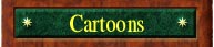 CARTOONS