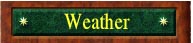 WEATHER